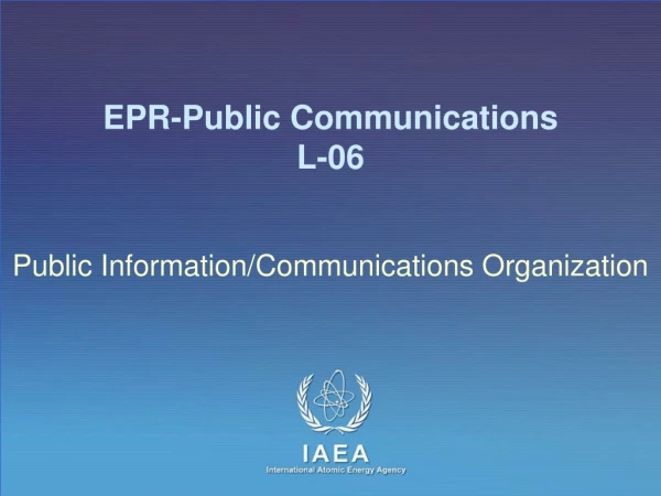 EPR-Public Communications L-06
