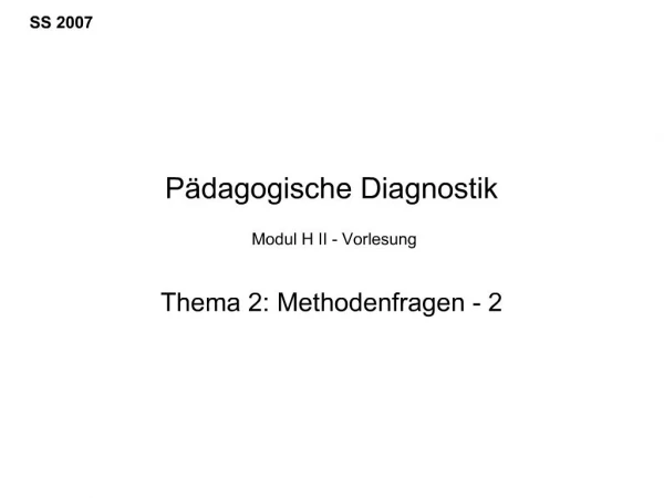 P dagogische Diagnostik Modul H II - Vorlesung