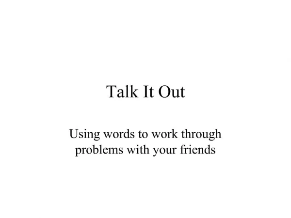 Talk It Out
