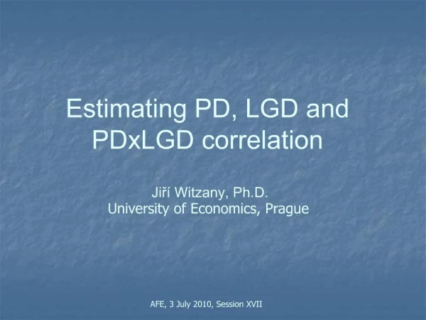 Estimating PD, LGD and PDxLGD correlation