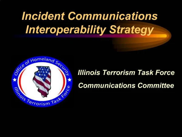 Incident Communications Interoperability Strategy
