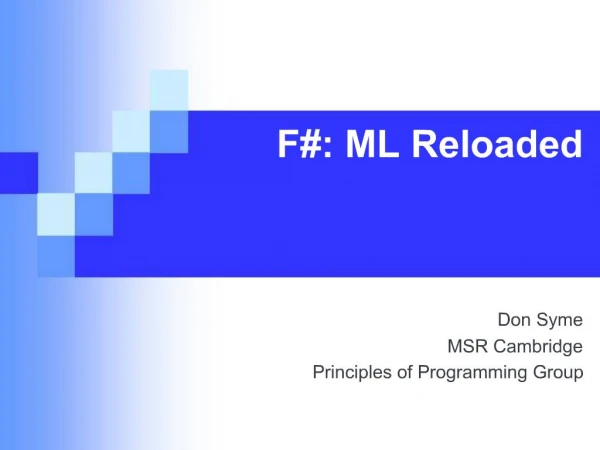F: ML Reloaded