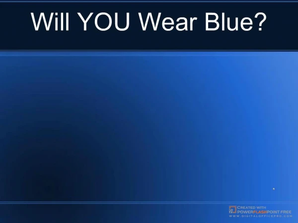 Will you Wear Blue