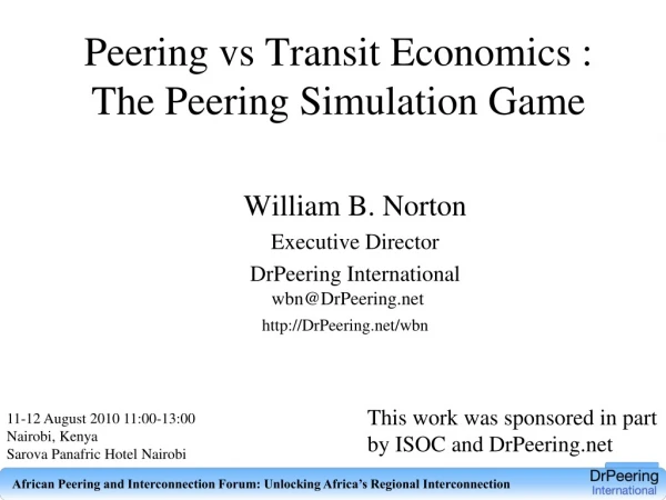 Peering vs Transit Economics : The Peering Simulation Game