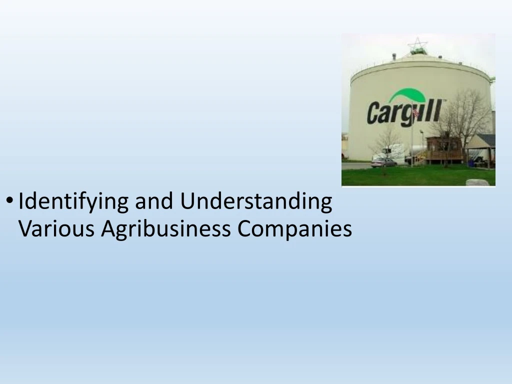 identifying and understanding various agribusiness companies