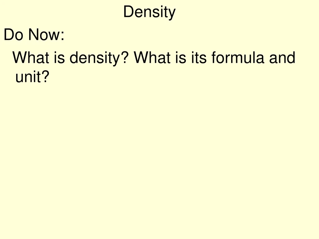 density do now what is density what