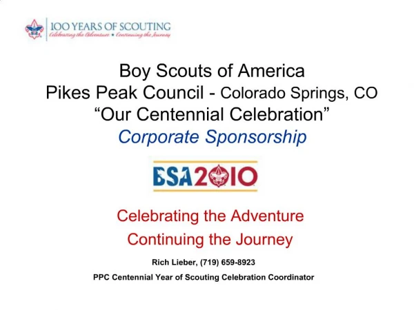 Boy Scouts of America Pikes Peak Council - Colorado Springs, CO Our Centennial Celebration Corporate Sponsorship