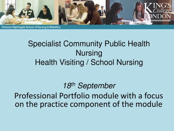 Specialist Community Public Health Nursing Health Visiting / School Nursing