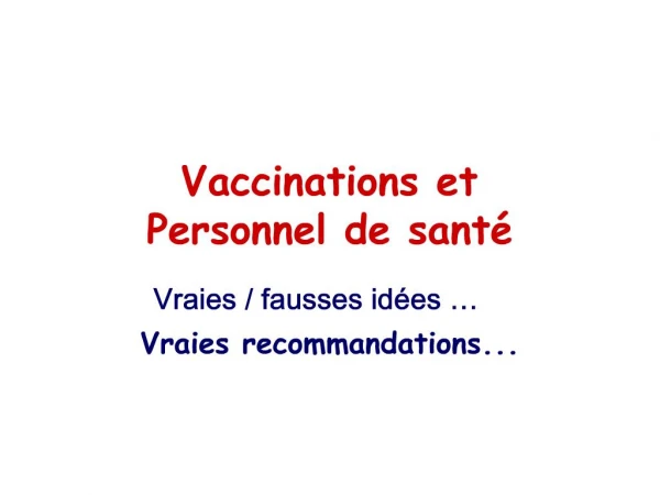 Vaccinations et Personnel de sant