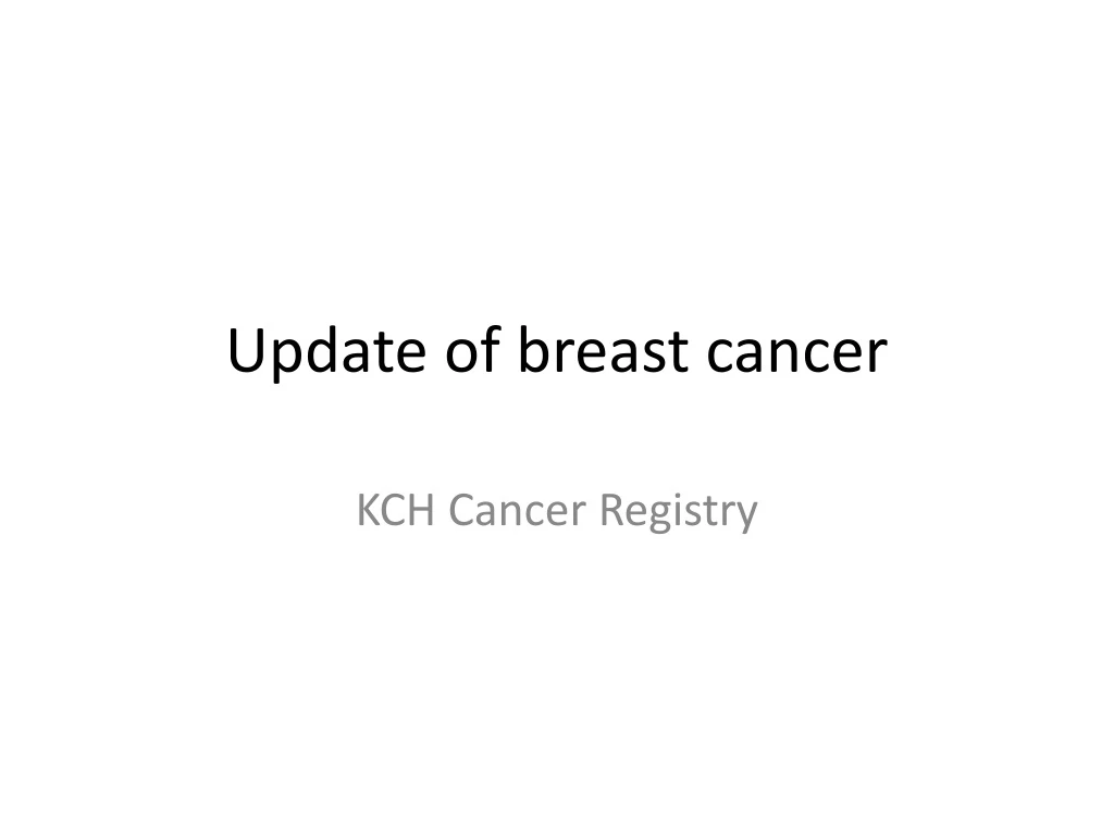 update of breast cancer