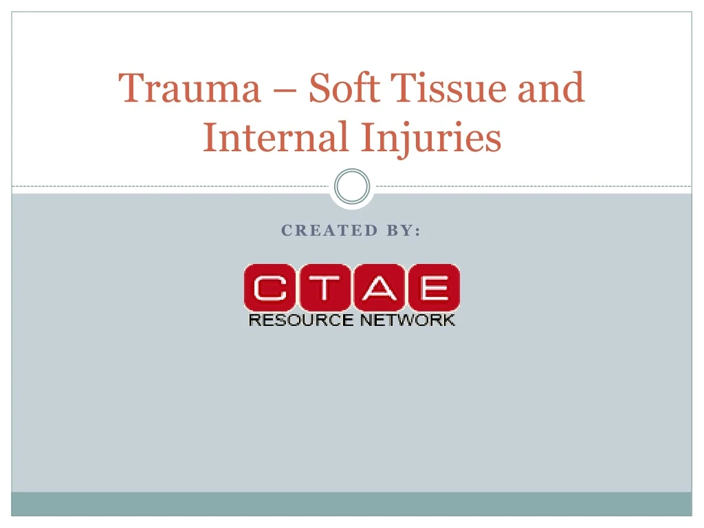trauma soft tissue and internal injuries