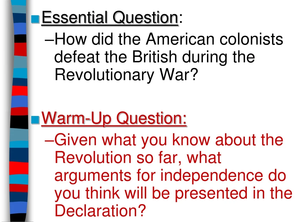 essential question how did the american colonists