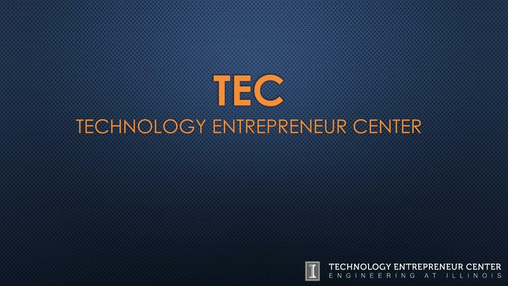 tec technology entrepreneur center