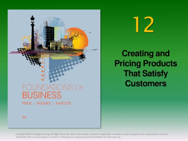 Creating and Pricing Products That Satisfy Customers
