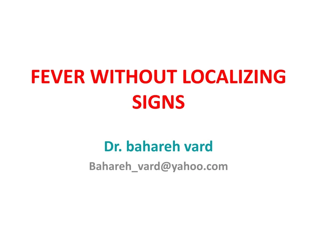 fever without localizing signs