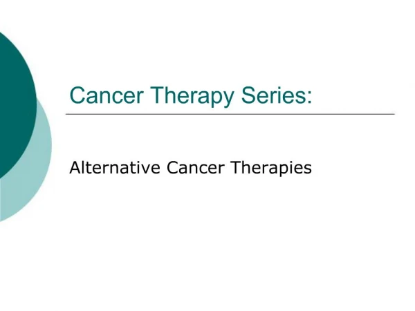 Cancer Therapy Series: