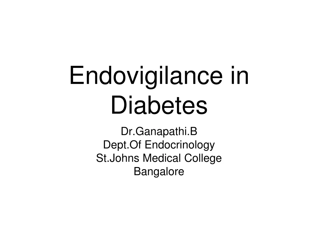 endovigilance in diabetes