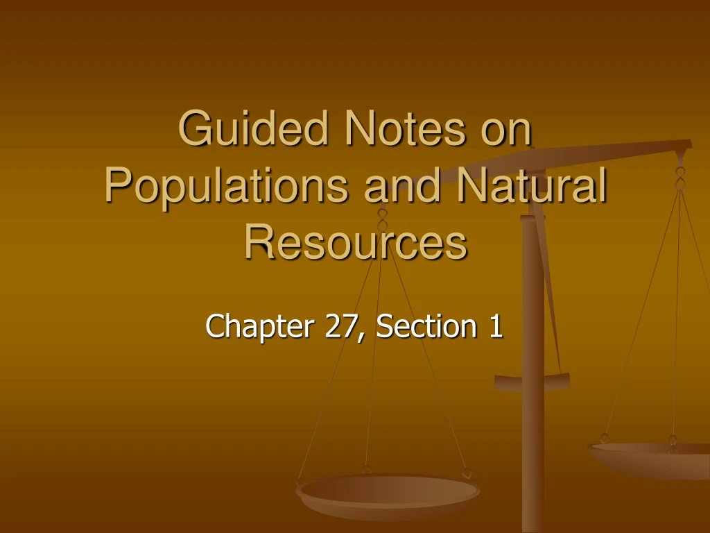 guided notes on populations and natural resources