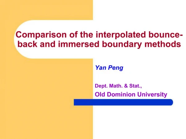 Comparison of the interpolated bounce-back and immersed boundary methods