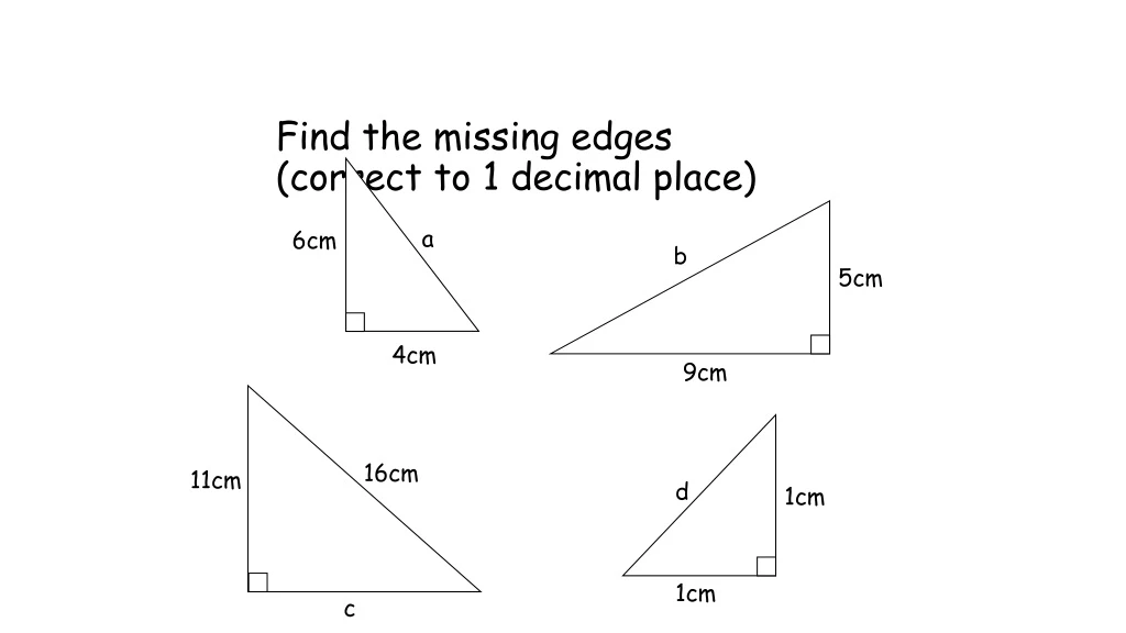 find the missing edges correct to 1 decimal place