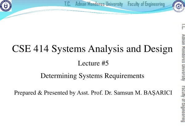 Prepared &amp; Presented by Asst. Prof. Dr. Samsun M. BA?ARICI