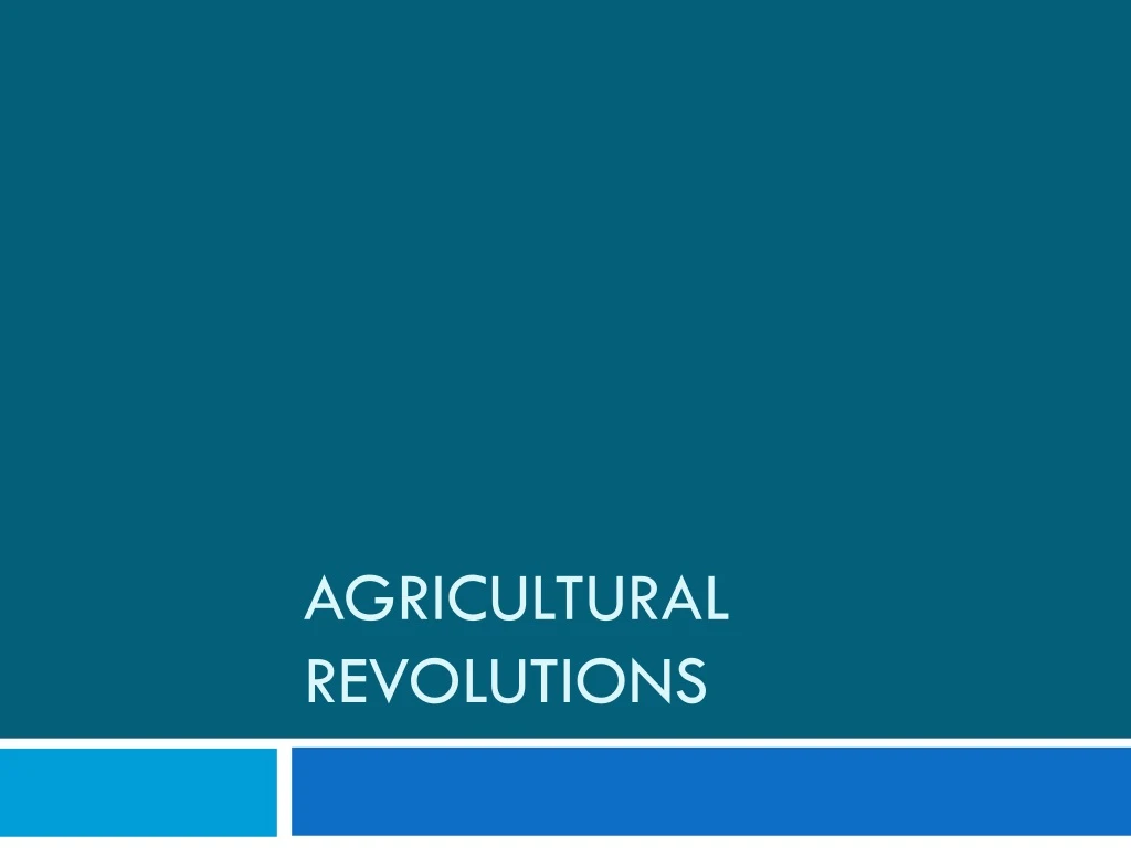 agricultural revolutions
