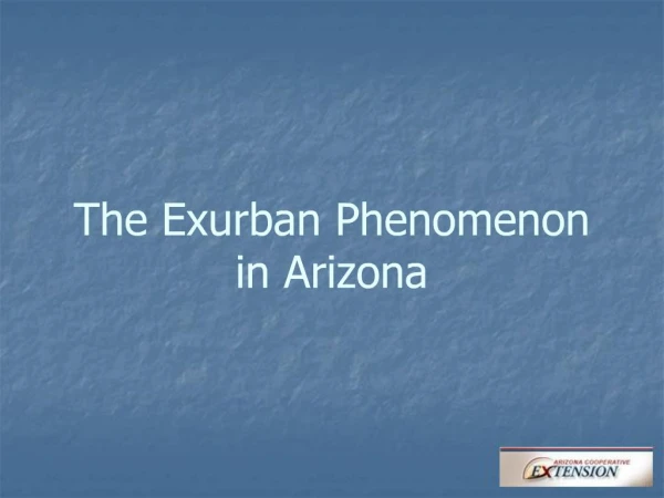 The Exurban Phenomenon in Arizona