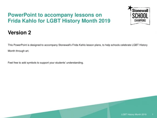PowerPoint to accompany lessons on Frida Kahlo for LGBT History Month 2019 Version 2