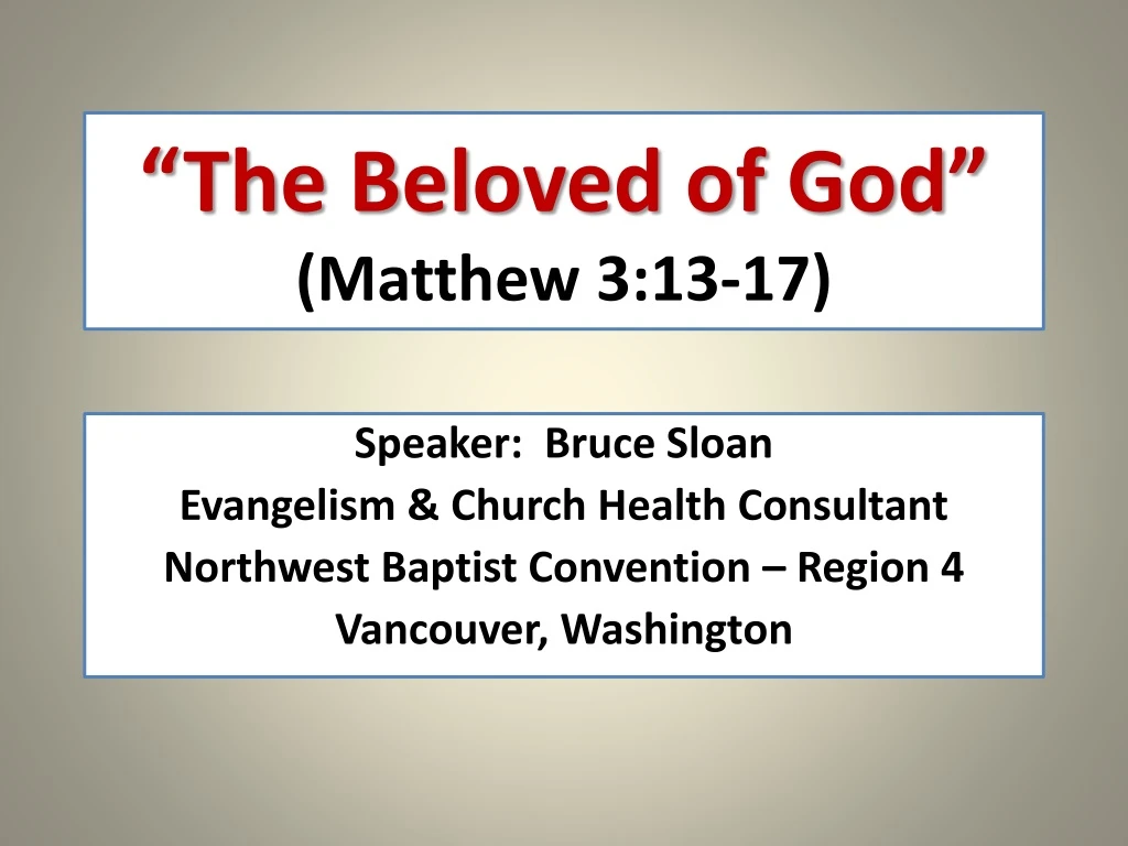 the beloved of god matthew 3 13 17