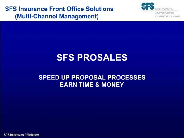 SFS Insurance Front Office Solutions Multi-Channel Management