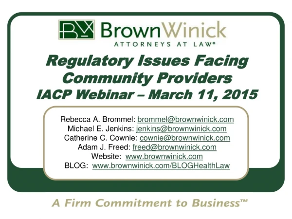 Regulatory Issues Facing Community Providers IACP Webinar – March 11, 2015