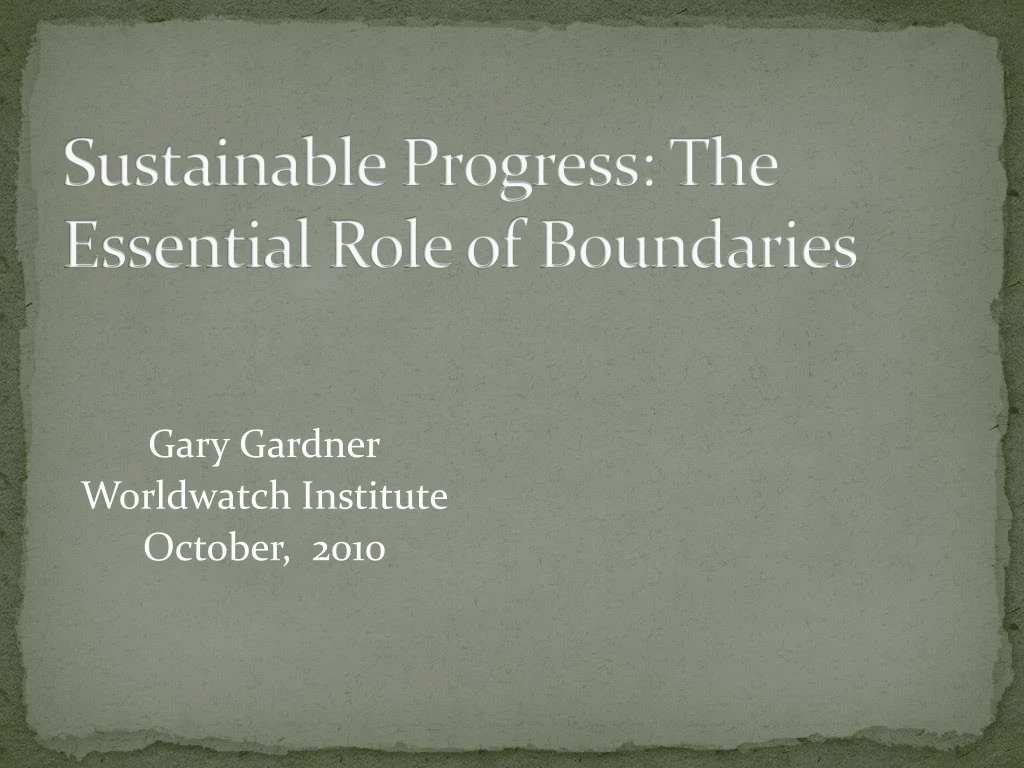 sustainable progress the essential role of boundaries