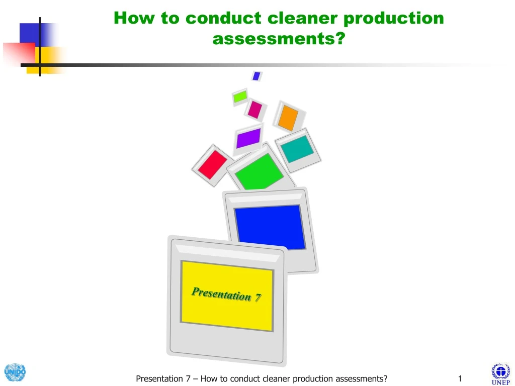 how to conduct cleaner production assessments