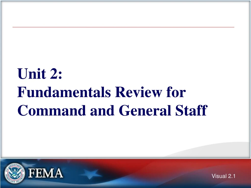 unit 2 fundamentals review for command and general staff