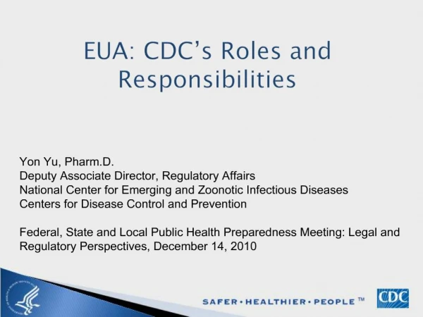 EUA: CDC s Roles and Responsibilities
