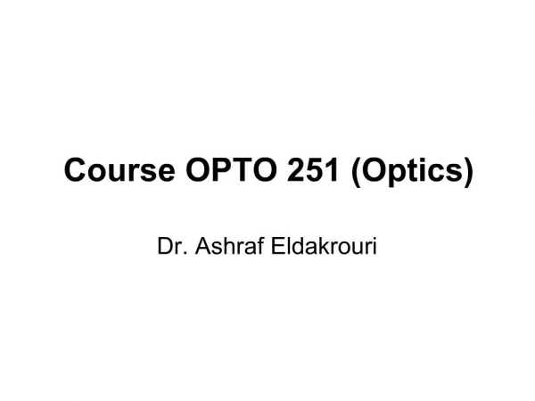 Course OPTO 251 Optics
