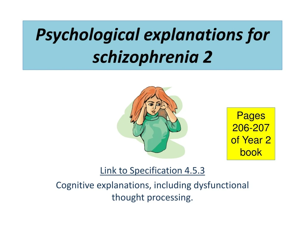 psychological explanations for schizophrenia 2