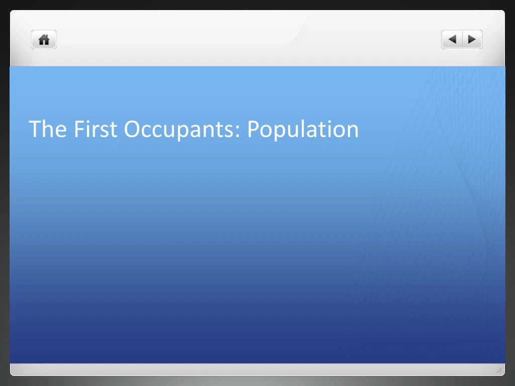 the first occupants population