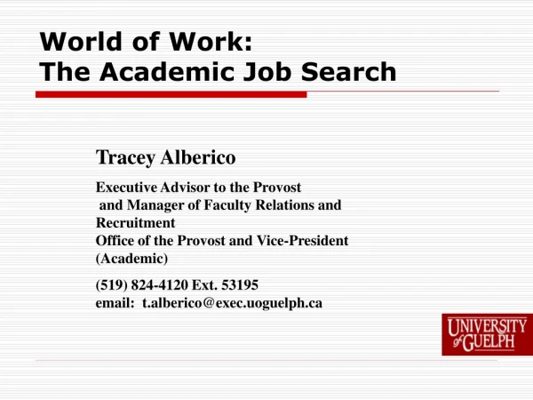 World of Work: The Academic Job Search