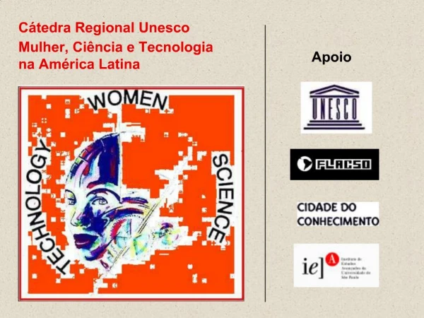 C tedra Regional Unesco Mulher, Ci ncia e Tecnologia na Am rica Latina