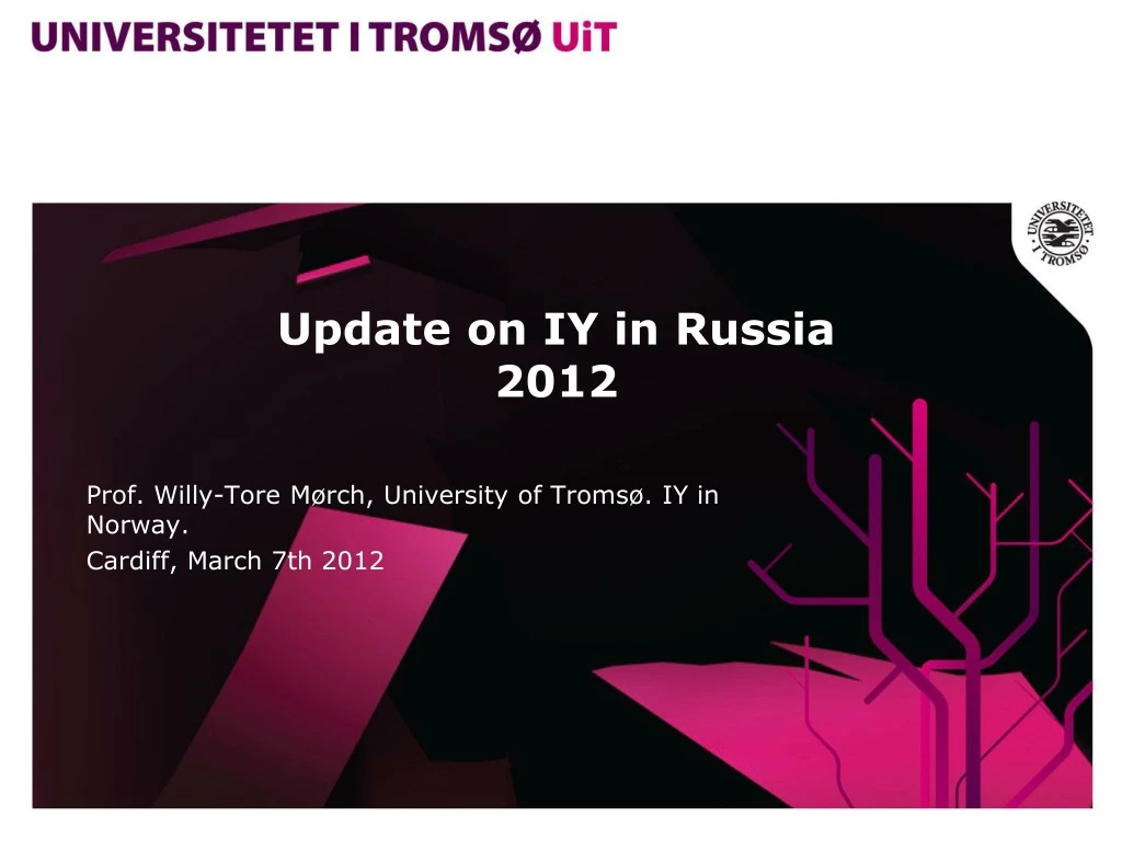 update on iy in russia 2012