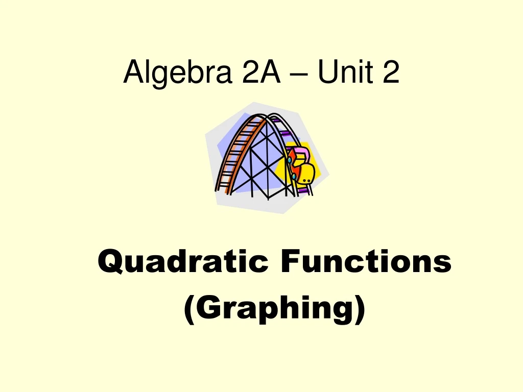 algebra 2a unit 2