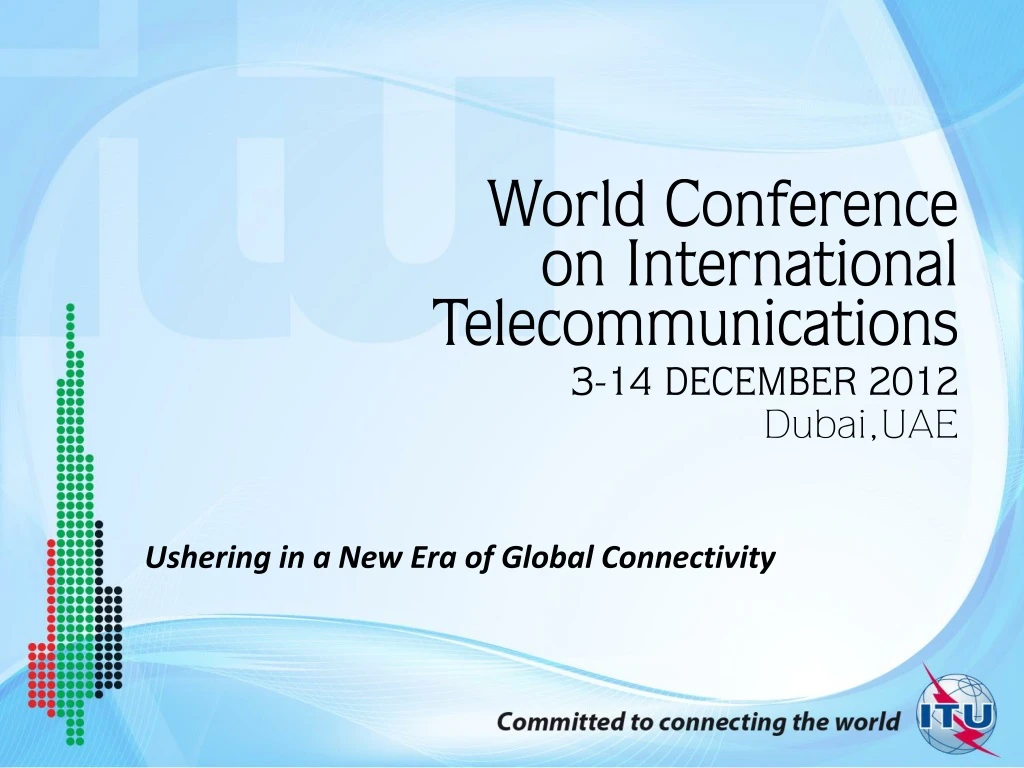 ushering in a new era of global connectivity