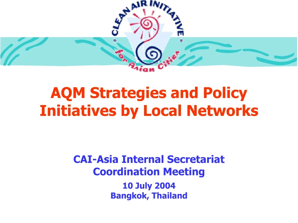 aqm strategies and policy initiatives by local