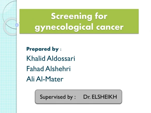 Screening for gynecological cancer