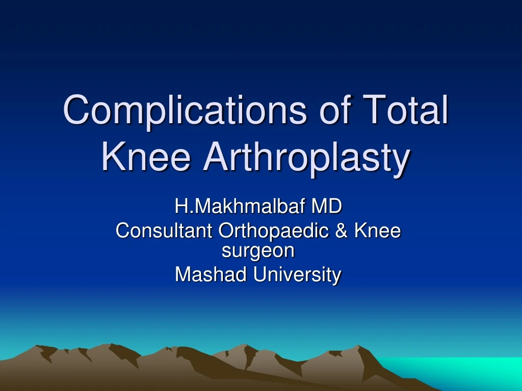 complications of total knee arthroplasty