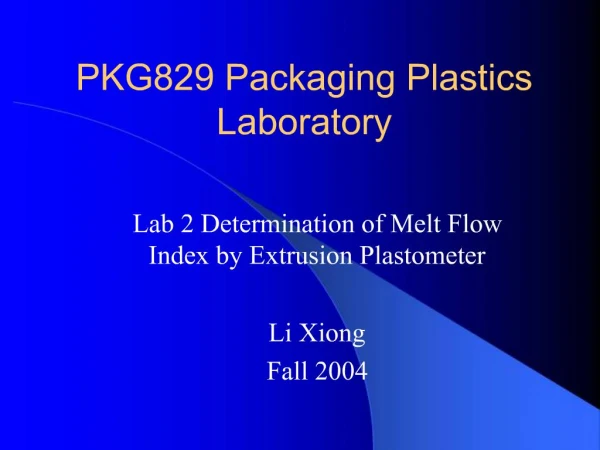 PKG829 Packaging Plastics Laboratory