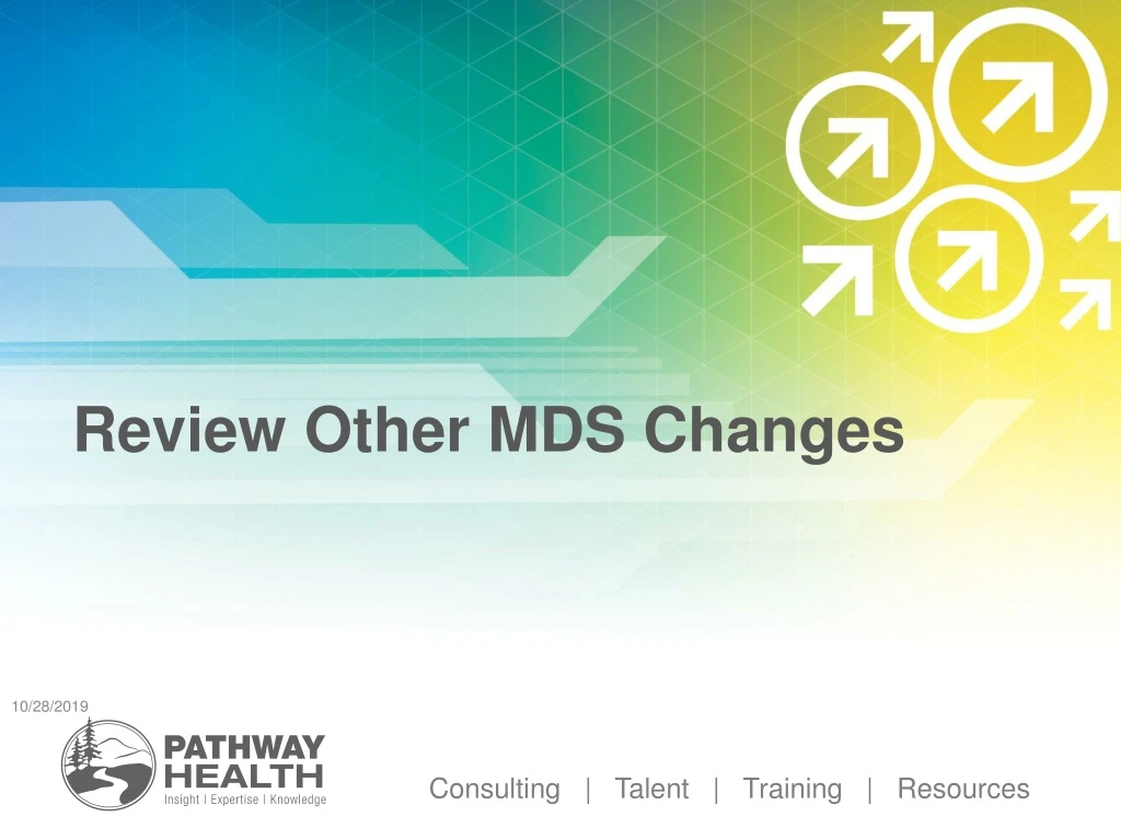 review other mds changes