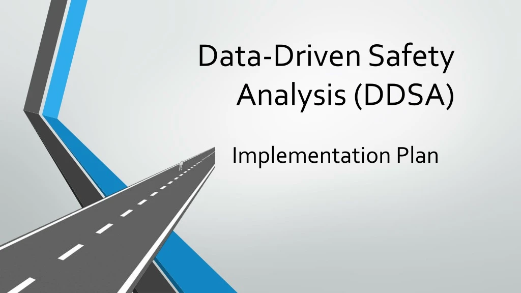 data driven safety analysis ddsa