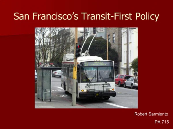 San Francisco s Transit-First Policy